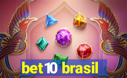 bet10 brasil